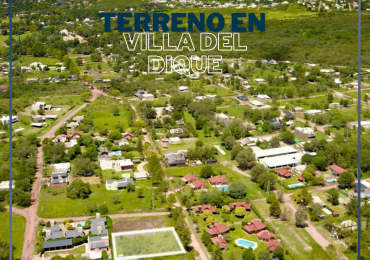 TERRENO EN VILLA DEL DIQUE